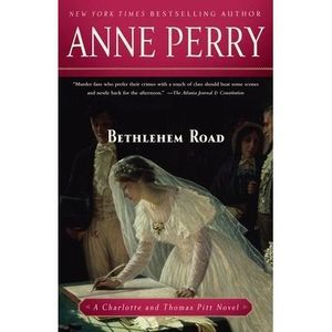 Bethlehem Road -- Anne Perry